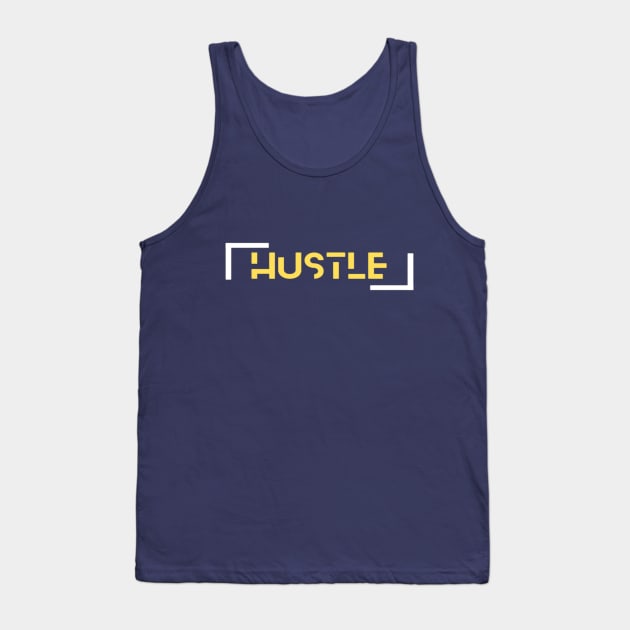 Hustle Tank Top by ExplicitDesigns